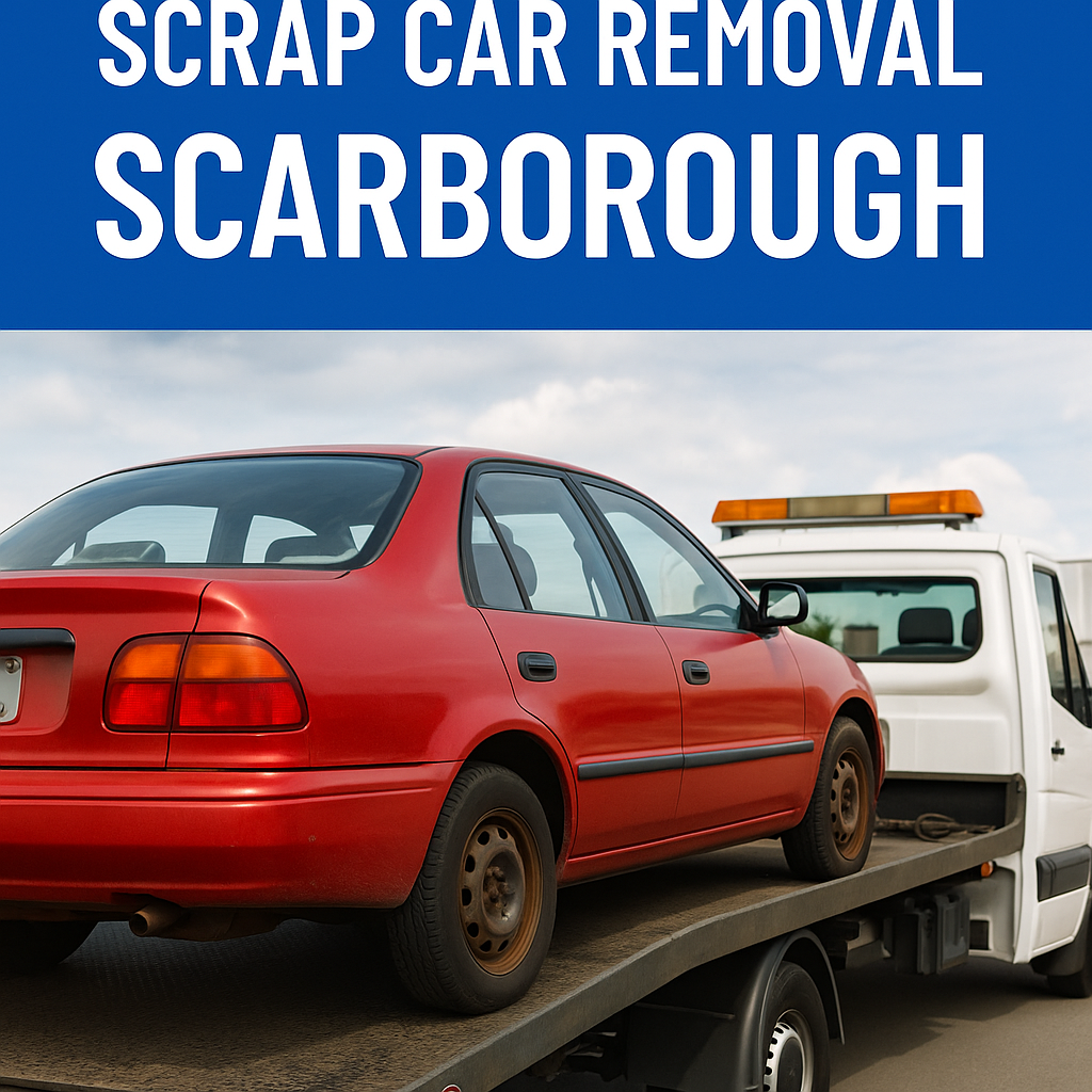 Get Cash Today with Scarborough Scrap Car Removal